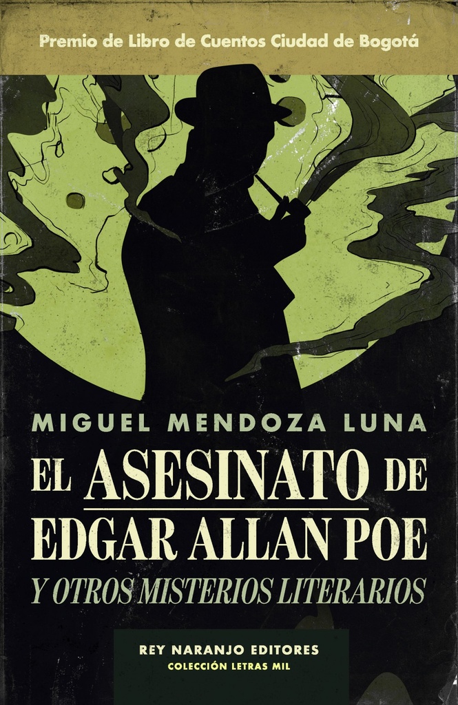 ASESINATO DE EDGAR ALLAN POE Y OTROS MISTERIOS LITERARIOS