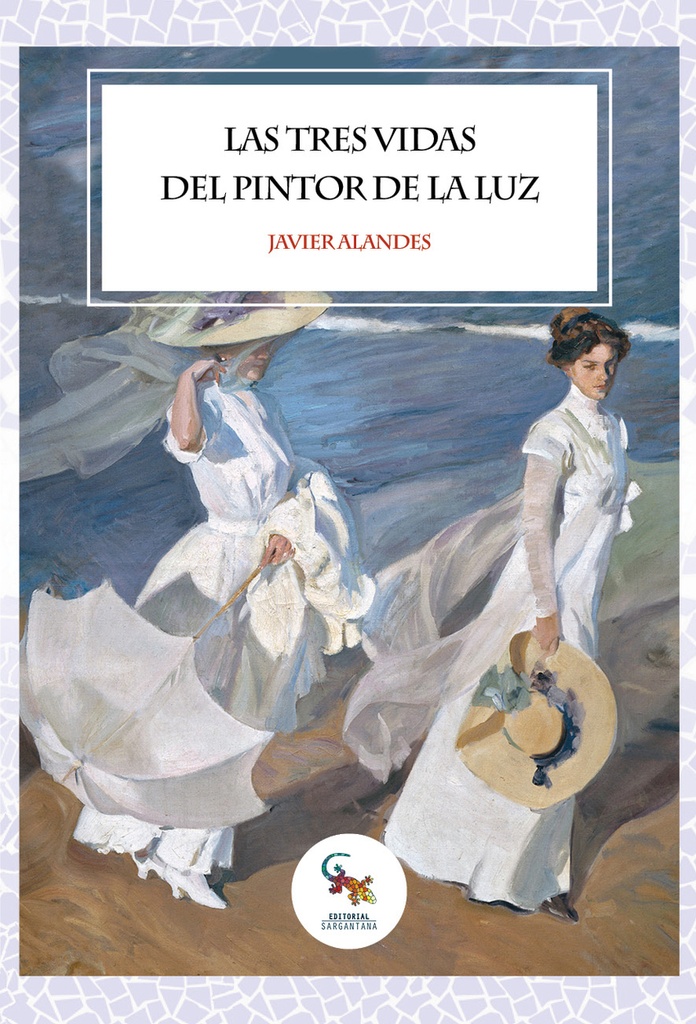 Las tres vidas del pintor de la luz