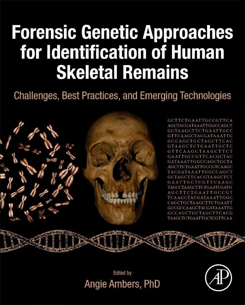 FORENSIC GENETIC APPROACHES IDENTIFICATION HUMAN SKELETAL