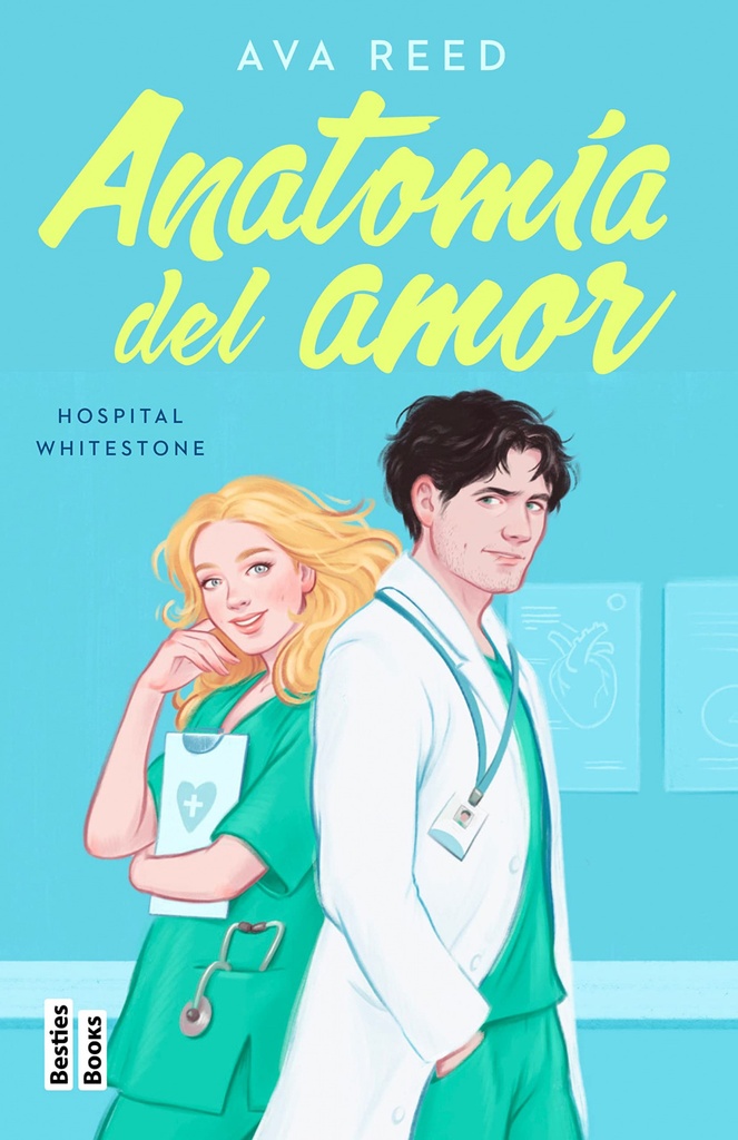 ANATOMIA DEL AMOR (SERIE HOSPITAL WHITESTONE 1)