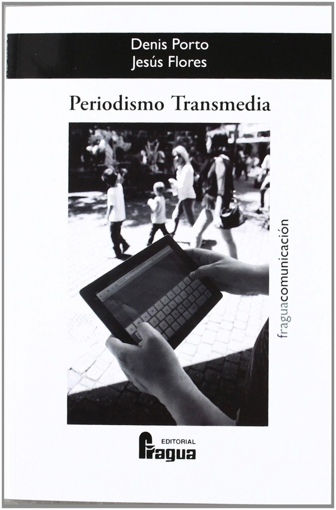 Periodismo transmedia