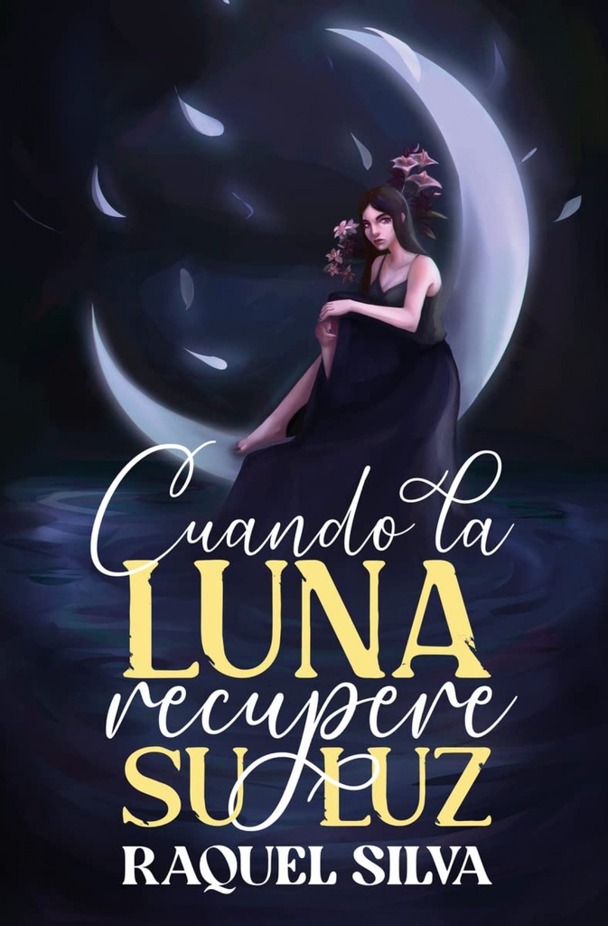 Cuando la luna recupere su luz