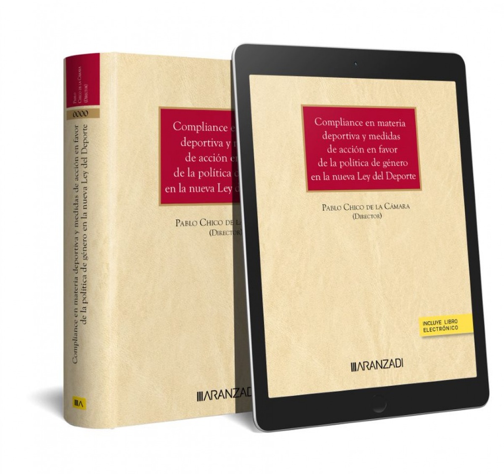 COMPLIANCE EN MATERIA DEPORTIVA Y MEDIDAS DE ACCIÓN EN FAVOR DE LA POLÍTICA DE GÉNERO EN LA NUEVA LEY DEL DEPORTE