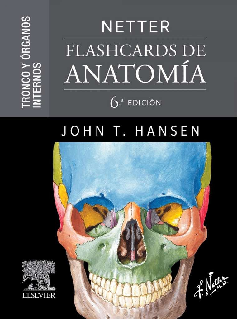 Netter flashcards de anatomia:tronco y organos internos