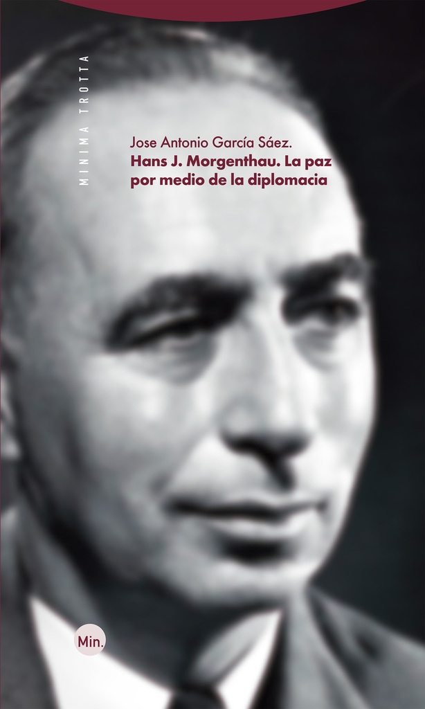 Hans J. Morgenthau. La paz por medio de la diplomacia