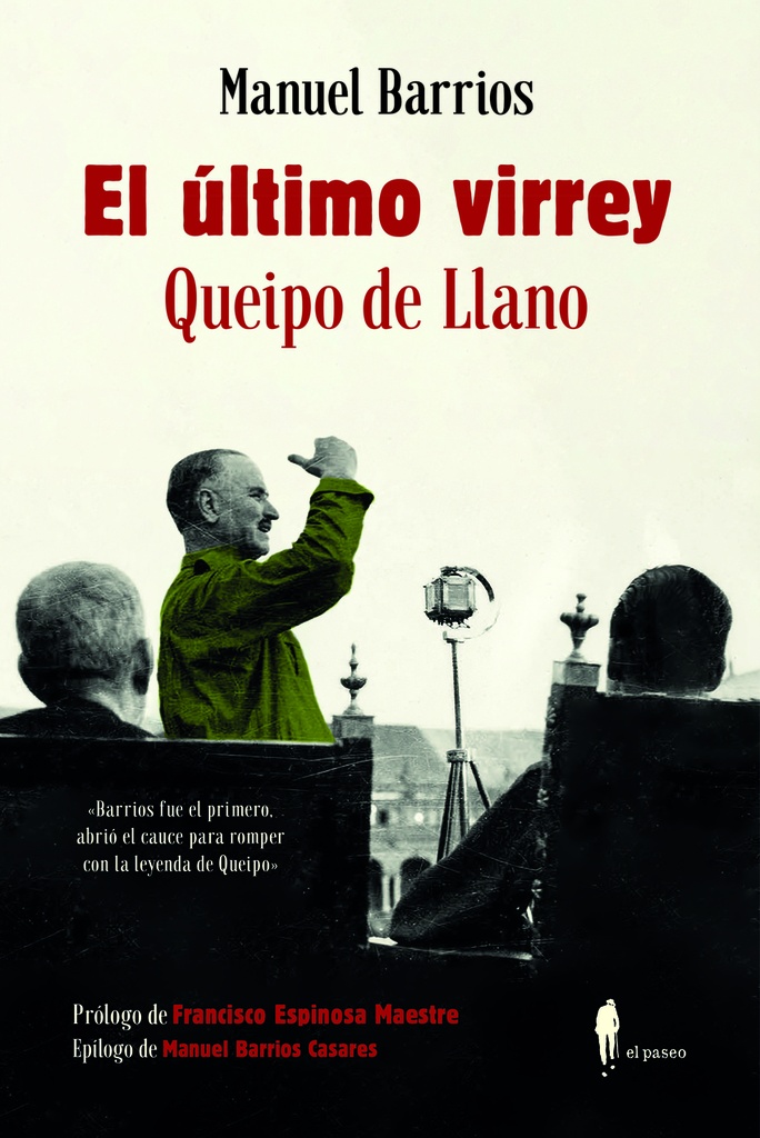 El último virrey: Queipo de Llano