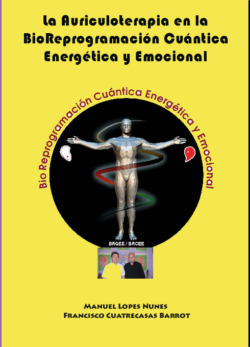 La Auriculoterapia en la BioReprogramación Cuántica Energética y Emocional