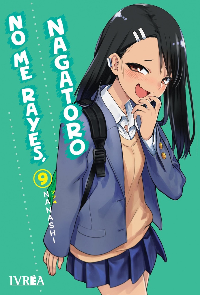 NO ME RAYES, NAGATORO 09