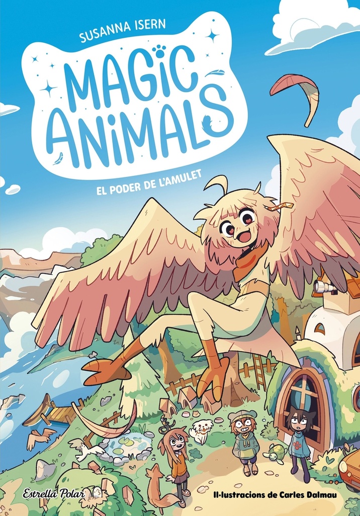 Magic Animals 1. El poder de l´amulet