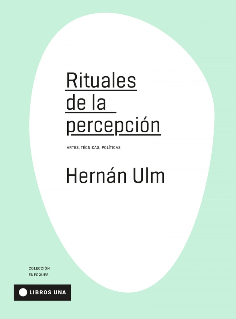 RITUALES DE LA PERCEPCIÓN