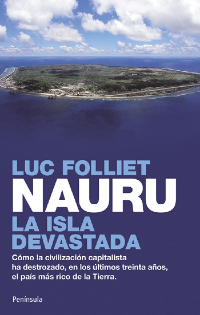 Nauru, la isla devastada