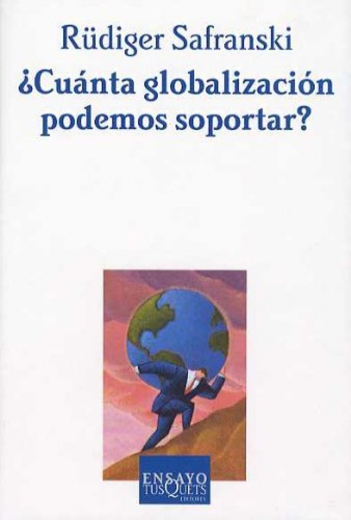 ¿Cuánta globalización podemos soportar?