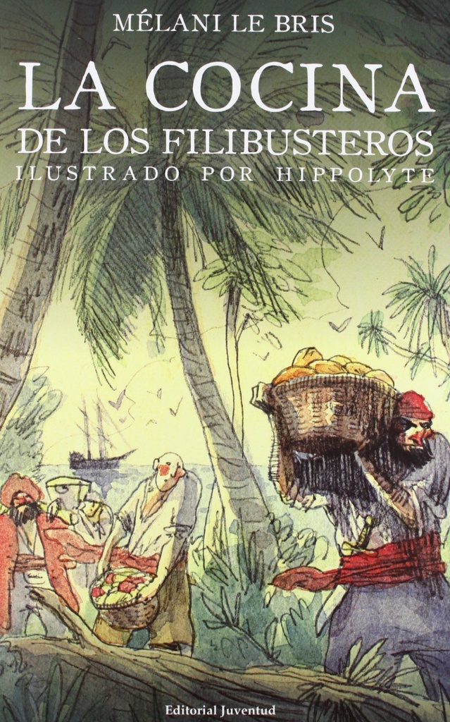 La cocina de los filibusteros