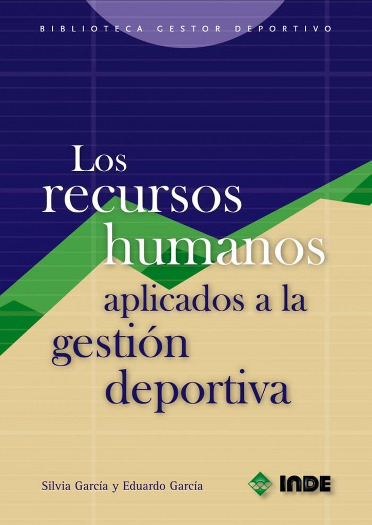 Los recursos humanos aplicados a la gestion depotiva