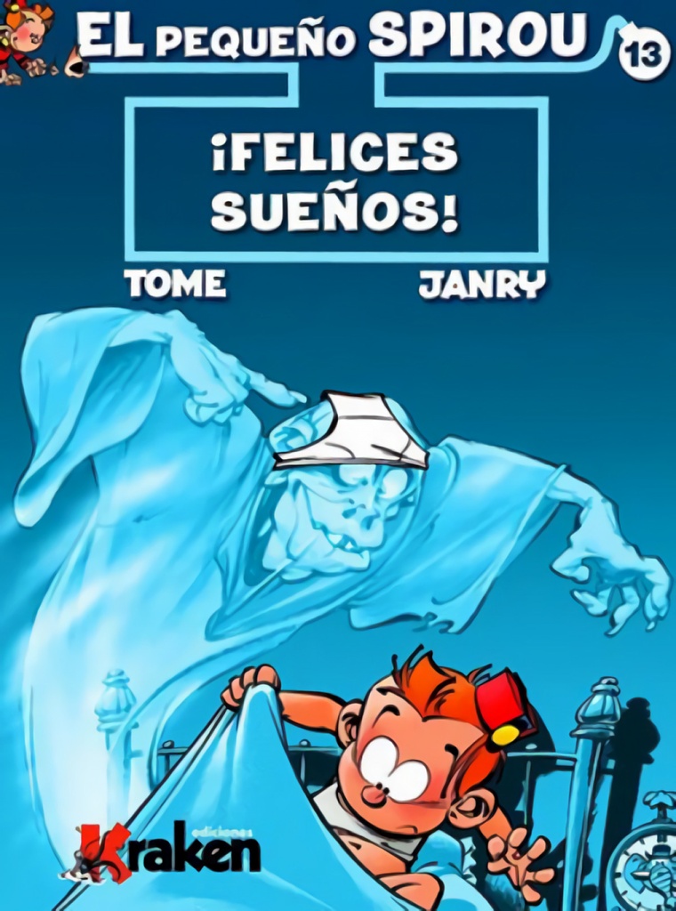 El pequeño Spirou 13,¡Felices sueños!