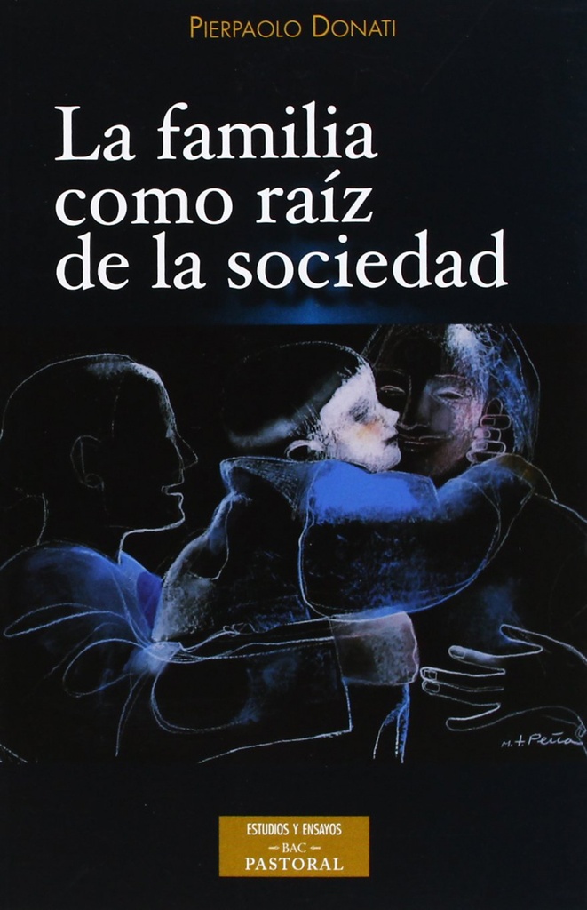 Familia como raiz de la sociedad