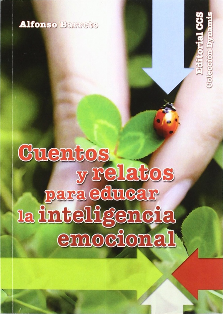 Cuentos y relatos para educar la inteligencia emocional