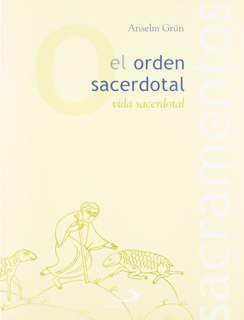 El Orden SacerdotalSacramentos