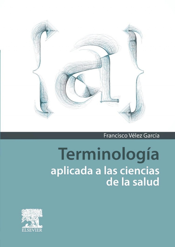 Terminología aplicada a las ciencias de la salud