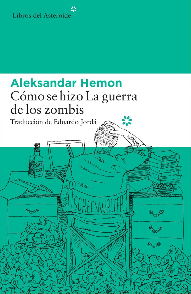 CÓMO SE HIZO LA GUERRA DE LOS ZOMBIS