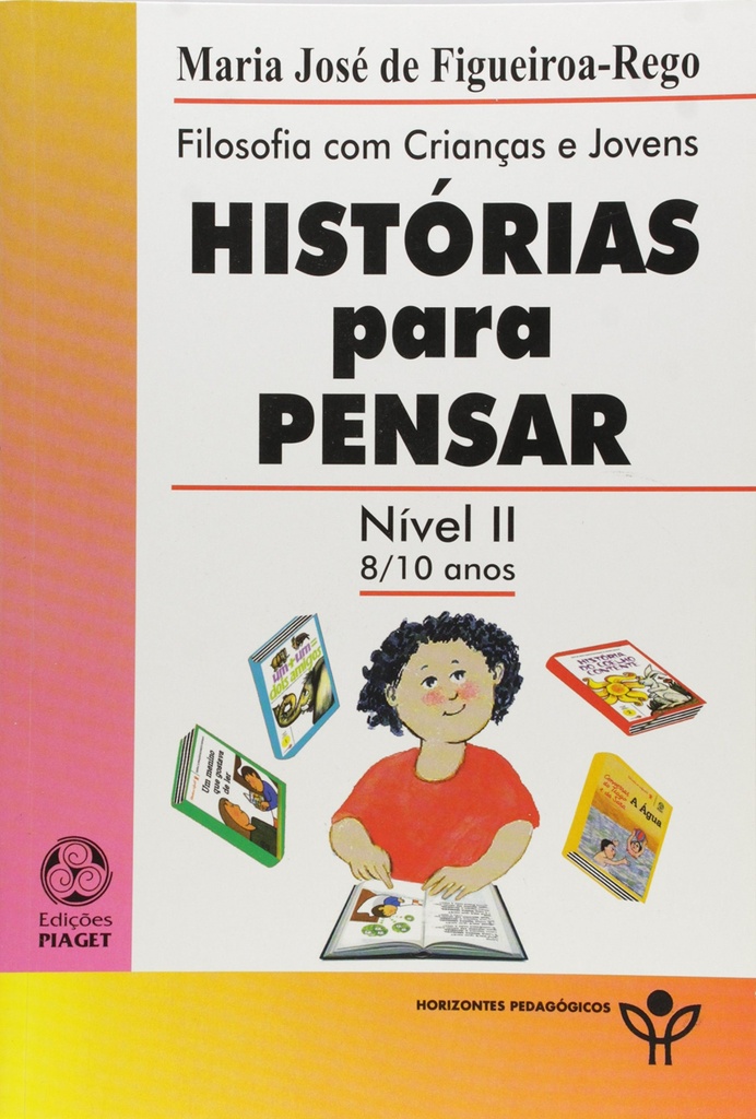 Histórias para Pensar Nível II 8/10 anos