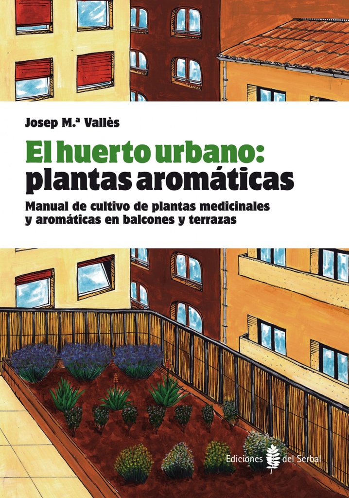 EL HUERTO URBANO: PLANTAS AROMATICAS