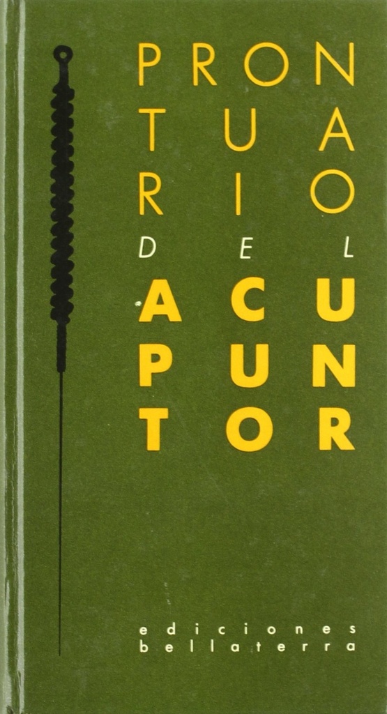 PRONTUARIO DEL ACUPUNTOR - Ed. Bellaterra