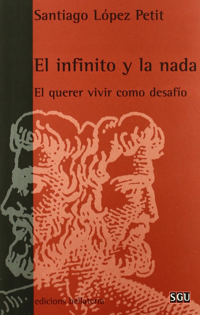 EL INFINITO Y LA NADA - Santiago López Petit [SGU 29]