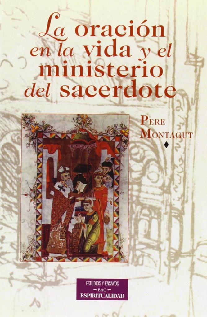 La oración en la vida y el ministerio del sacerdote