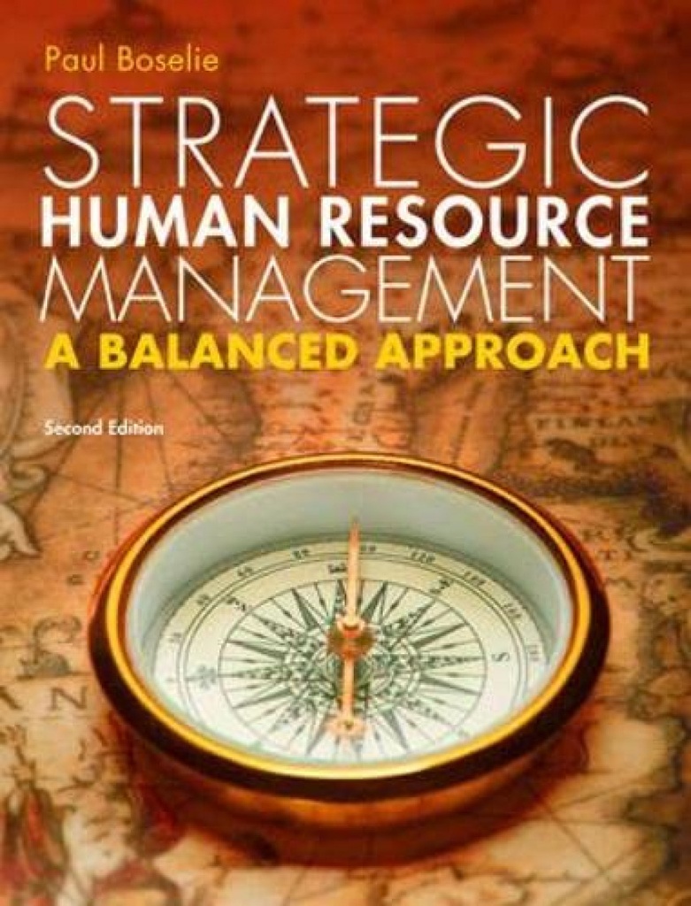 STRATEGIC HUMAN RESOURCE MANAGEMENT: A BALANCED APPROACH