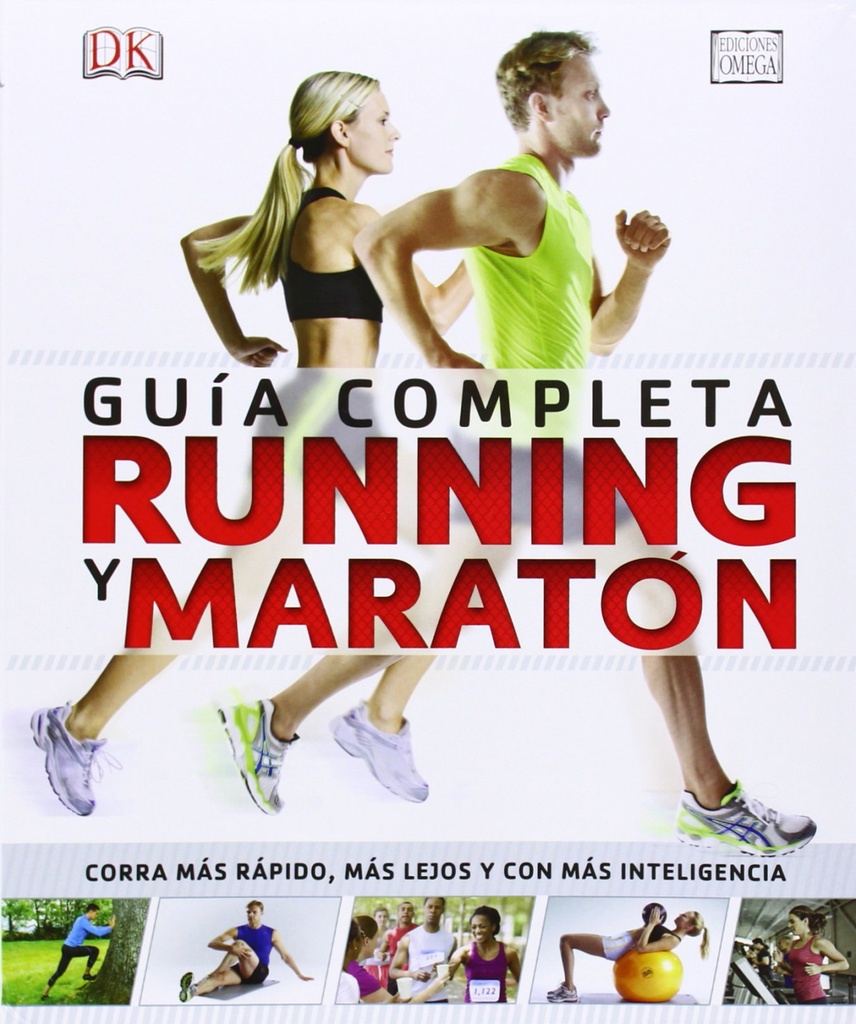 RUNNIG Y MARATON GUIA COMPLETA