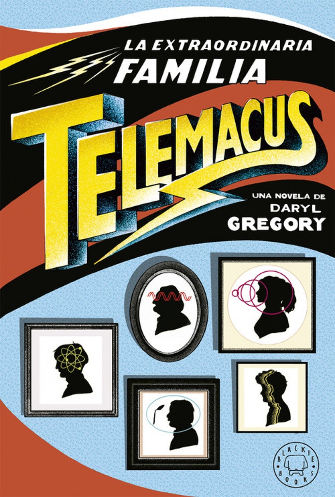 LA EXTRAORDINARIA FAMILIA TELEMACUS