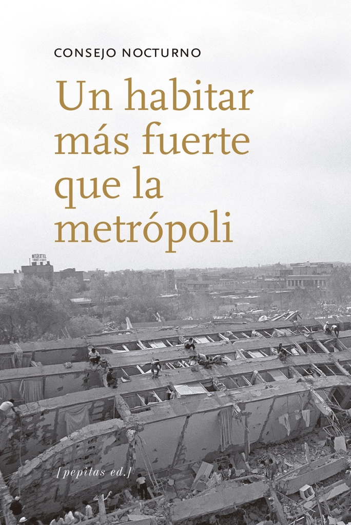 UN HABITAR MÁS FUERTE QEU LA METRÓPOLI