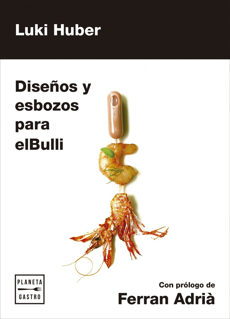 LOS DISEÑOS Y ESBOZOS PARA ELBULLI