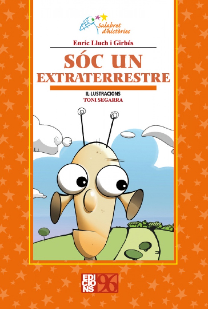 Soc un extraterrestre