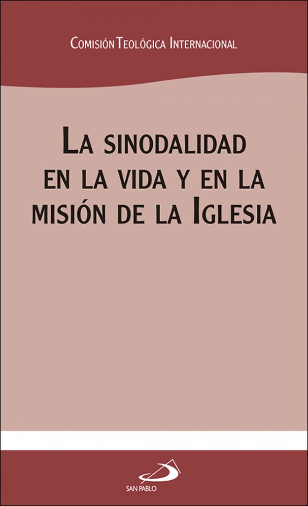 LA SINODALIDAD EN LA VIDA Y EN LA MISIÓN DE LA IGLESIA