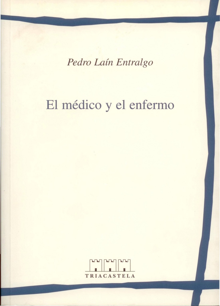 EL MÉDICO Y EL ENFERMO