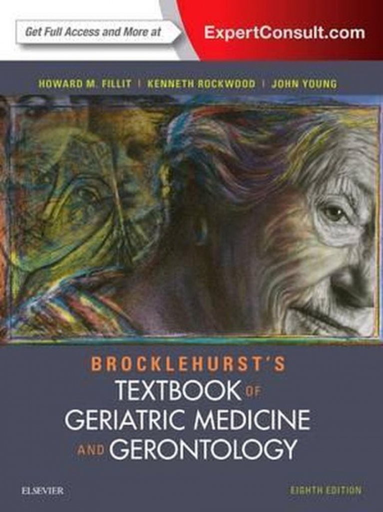 Brocklehurst´s Textbook of Geriatric Medicine and Gerontology