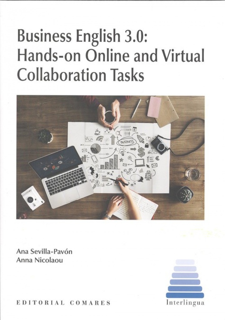 BUSINESS ENGLISH 3.0: HANDS-ON ONLINE AND VIRTUAL COLLABORATION TASKS