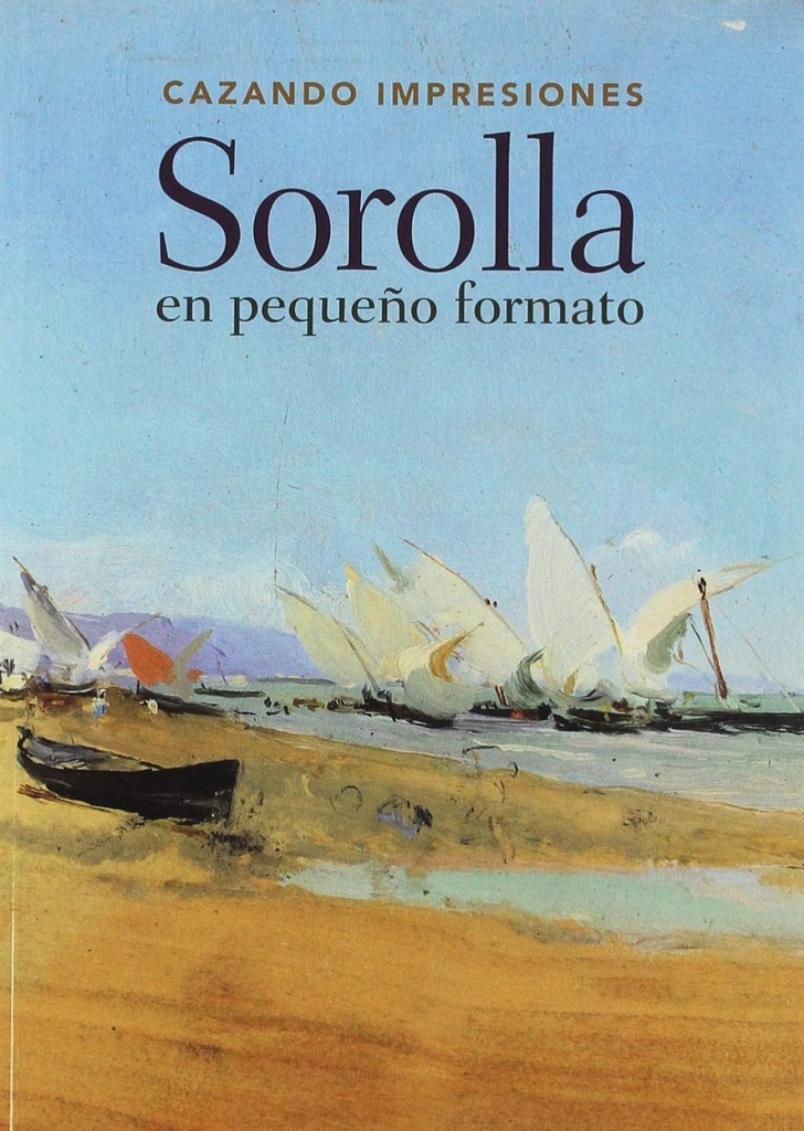 SOROLLA EN PEQUEÑO FORMATO