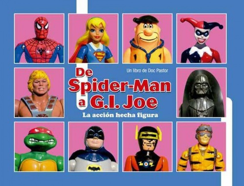 DE SPIDER-MAN A G.I.JOE