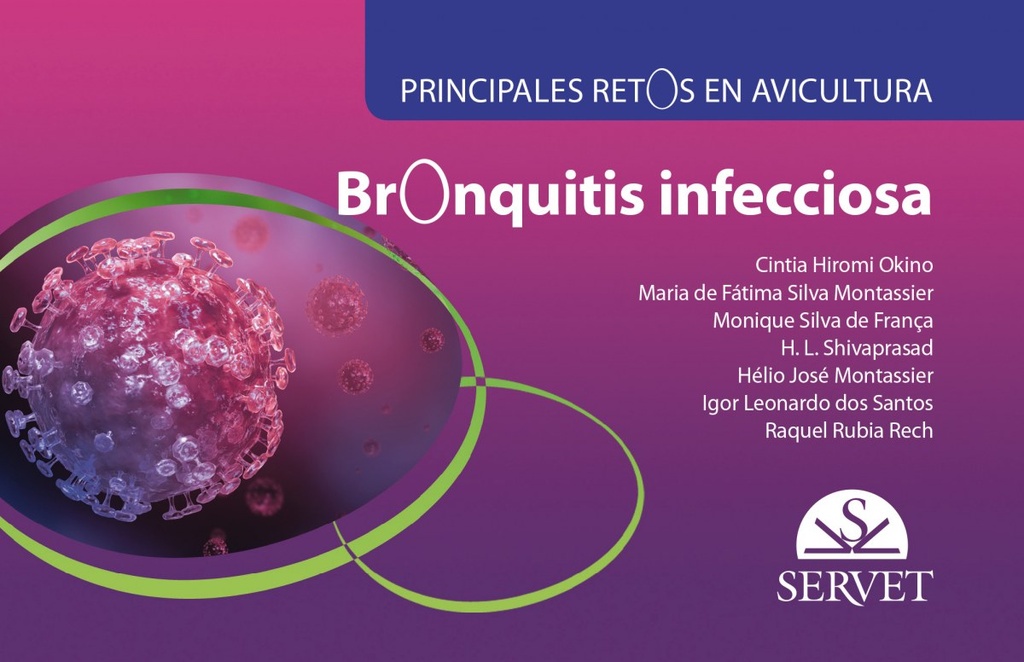 Bronquitis infecciosa PRINCIPALES RETOS DE LA AVICULTURA