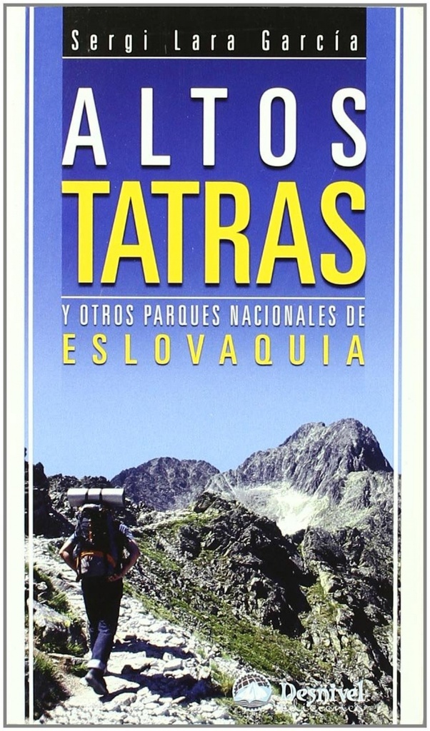 ALTOS TATRAS Y OTROS PARQUES NACIONALES DE ESLOVAQUIA