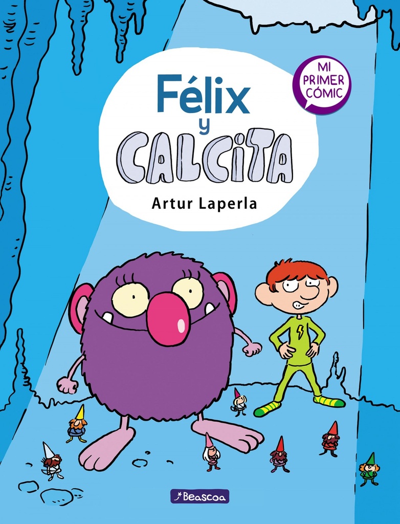 Félix y Calcita (Félix y Calcita 1)