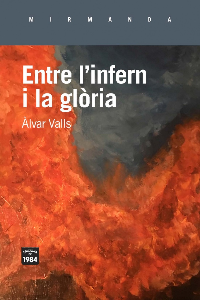 Entre l´infern i la glòria