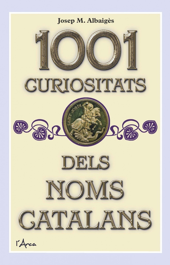 1001 CURIOSITATS DELS NOMS CATALANS