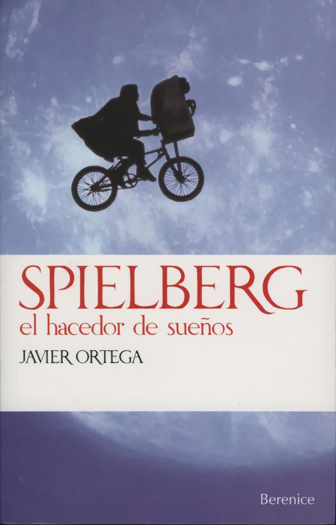 Spielberg. El hacedor de sueños