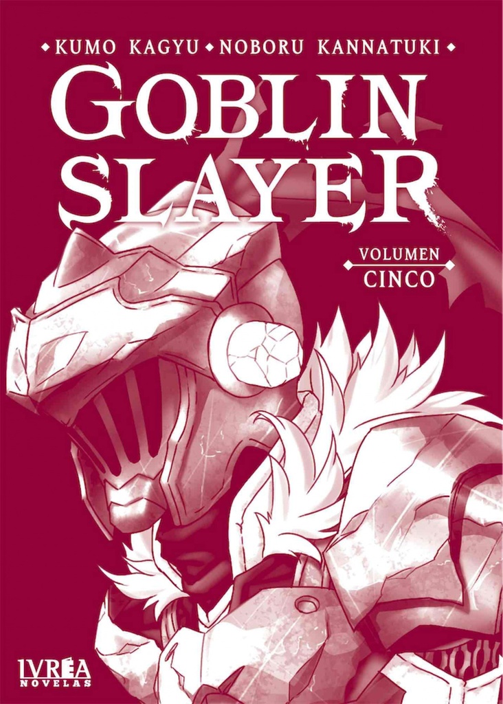 GOBLIN SLAYER 05 (NOVELA)