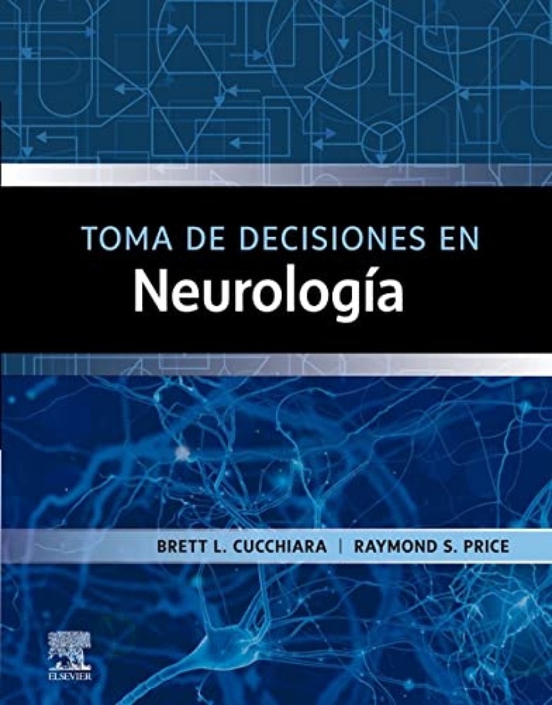 Toma de decisiones en neurología