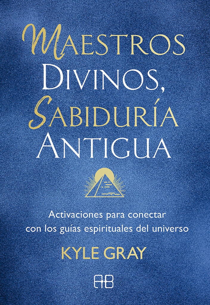 Maestros divinos, sabiduría antigua